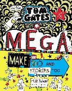 Tom Gates: Mega Make and Do and Stories Too!