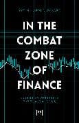 In The Combat Zone of Finance