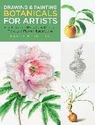 Drawing and Painting Botanicals for Artists: Volume 4