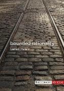 Bounded Rationality