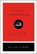 Becoming a Firefighter