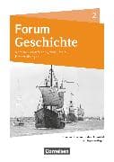 Forum Geschichte - Neue Ausgabe - Gymnasium Nordrhein-Westfalen - Ausgabe ab 2019 - Band 2