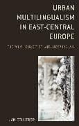 Urban Multilingualism in East-Central Europe