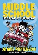 Middle School: Master of Disaster