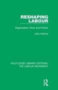 Reshaping Labour