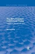The EU's Common Commercial Policy