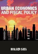 Urban Economics and Fiscal Policy