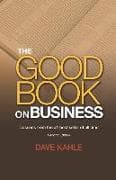 The Good Book on Business: Lessons from the #1 best seller of all time