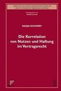 Die Korrelation von Nutzen und Haftung im Vertragsrecht