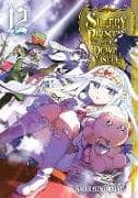 Sleepy Princess in the Demon Castle, Vol. 12: Volume 12