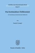 Das bestimmbare Deliktsstatut