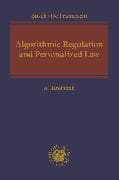 Algorithmic Regulation and Personalized Law