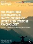 The Routledge International Encyclopedia of Sport and Exercise Psychology