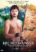 Bruno Manser - La voix de la forêt tropicale
