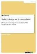 Market Evaluation and Recommendation