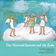 Der Himmel kommt auf die Erde