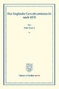 Das Englische Gewerkvereinsrecht nach 1870