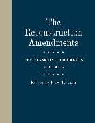 The Reconstruction Amendments