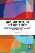 Girls, Aggression, and Intersectionality