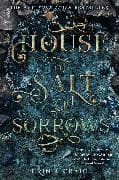 House of Salt and Sorrows