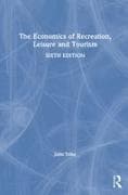 The Economics of Recreation, Leisure and Tourism