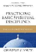 Practicing Basic Spiritual Disciplines