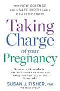 Taking Charge of Your Pregnancy