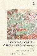 Landmark Cases in Public International Law