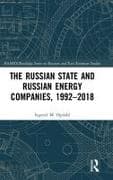 The Russian State and Russian Energy Companies, 1992–2018