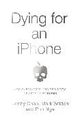 Dying for an iPhone