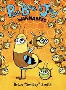 Pea, Bee, & Jay #2: Wannabees