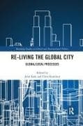 Re-Living the Global City
