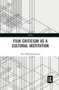 Film Criticism as a Cultural Institution