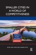 Smaller Cities in a World of Competitiveness