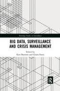 Big Data, Surveillance and Crisis Management