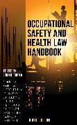 Occupational Safety and Health Law Handbook