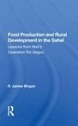Food Production and Rural Development in the Sahel