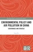 Environmental Policy and Air Pollution in China