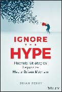 Ignore the Hype