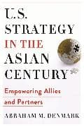 U.S. Strategy in the Asian Century