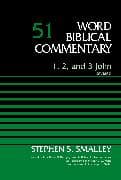1, 2, and 3 John, Volume 51: 51