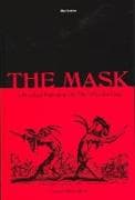 The Mask: A Periodical Performance by Edward Gordon Craig