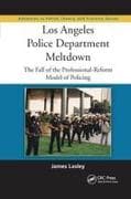 Los Angeles Police Department Meltdown