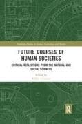 Future Courses of Human Societies