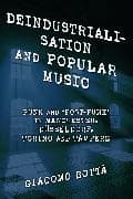 Deindustrialisation and Popular Music