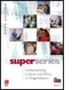 Understanding Culture and Ethics in Organizations