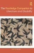 The Routledge Companion to Literature and Disability
