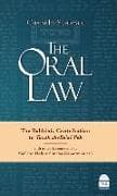 The Oral Law: The Rabbinic Contribution to Torah Shebe'al Peh