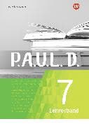 P.A.U.L. D. - Persönliches Arbeits- und Lesebuch Deutsch - Für Gymnasien und Gesamtschulen - Neubearbeitung