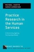 Practice Research in the Human Services